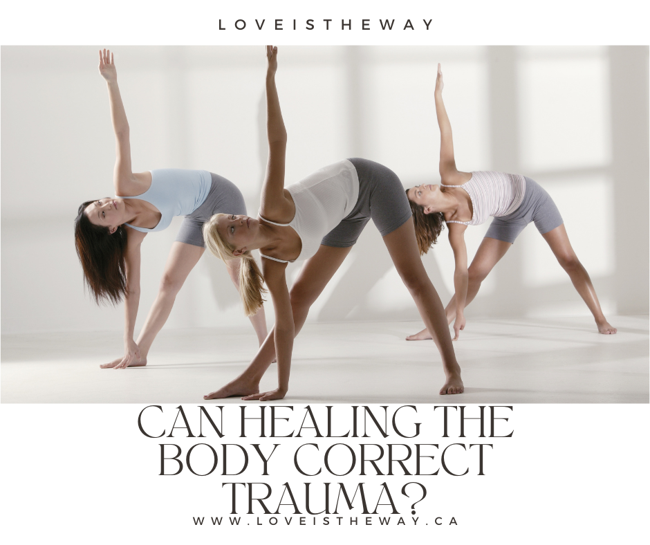 Can healing the body correct trauma?